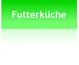 Futterkche